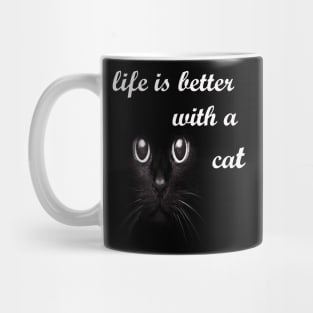 life is better with a cat 2 Mug